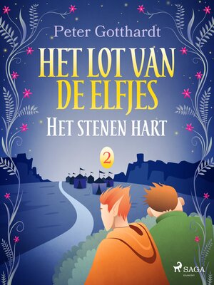 cover image of Het lot van de elfjes 2--Het stenen hart